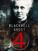 Watch The Blackwell Ghost 4 Megashare