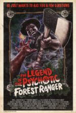 Watch The Legend of the Psychotic Forest Ranger Megashare