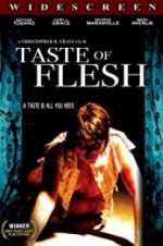 Watch Taste of Flesh Megashare