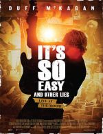 Watch It\'s So Easy and Other Lies Megashare