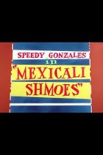Watch Mexicali Shmoes Megashare