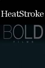 Watch Heatstroke Megashare