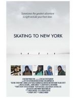Watch Skating to New York Megashare