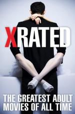 Watch X-Rated: The Greatest Adult Movies of All Time Online Megashare
