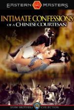 Watch Intimate Confessions of a Chinese Courtesan Megashare