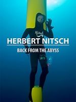 Watch Herbert Nitsch: Back from the Abyss Megashare