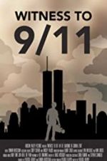 Watch Witness to 9/11: In the Shadows of Ground Zero Megashare