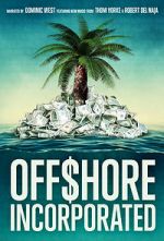 Watch Offshore Incorporated Online Megashare