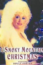 Watch A Smoky Mountain Christmas Megashare