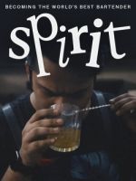 Watch Spirit - Becoming the World's Best Bartender Megashare
