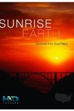 Watch Sunrise Earth Greatest Hits: East West Megashare