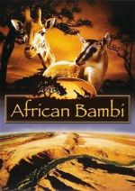 Watch African Bambi Megashare