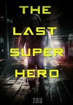 Watch All Superheroes Must Die 2: The Last Superhero Megashare