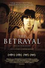 Watch The Betrayal - Nerakhoon Megashare