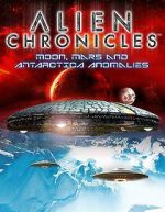 Watch Alien Chronicles: Moon, Mars and Antartica Anomalies Megashare