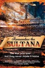 Watch Remember the Sultana Megashare