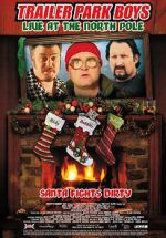 Watch Trailer Park Boys: Live at the North Pole Megashare