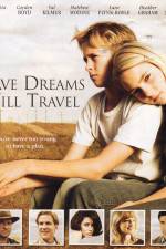 Watch Have Dreams Will Travel Megashare