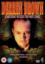 Watch Derren Brown: Something Wicked This Way Comes Megashare