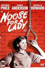 Watch Noose for a Lady Megashare