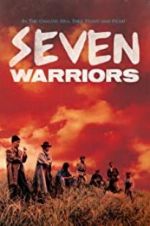 Watch Seven Warriors Megashare