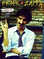 Watch Summer \'82: When Zappa Came to Sicily Megashare