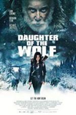 Watch Daughter of the Wolf Megashare