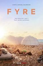 Watch Fyre Megashare