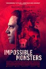 Watch Impossible Monsters Megashare