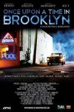 Watch Once Upon a Time in Brooklyn Megashare