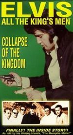 Watch Elvis: All the King\'s Men (Vol. 5) - Collapse of the Kingdom Megashare