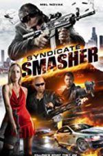 Watch Syndicate Smasher Megashare