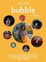 Watch Bubble (Short 2019) Megashare