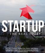 Watch Startup: The Real Story Megashare