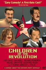 Watch Children of the Revolution Megashare