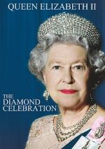 Watch Queen Elizabeth II - The Diamond Celebration Megashare