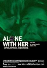 Watch Alone with Her Megashare