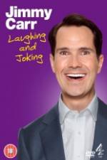 Watch Jimmy Carr Laughing and Joking Megashare