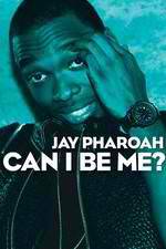 Watch Jay Pharoah: Can I Be Me? Megashare