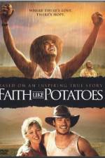 Watch Faith Like Potatoes Megashare