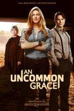 Watch An Uncommon Grace Megashare