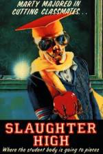 Watch Slaughter High Megashare