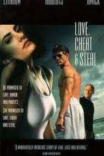Watch Love Cheat & Steal Megashare