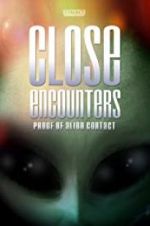 Watch Close Encounters: Proof of Alien Contact Megashare