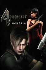 Watch Resident Evil 4: Incubate Megashare