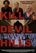 Watch Kill Devil Hills Online Megashare