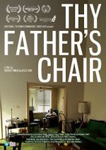 Watch Thy Father\'s Chair Megashare