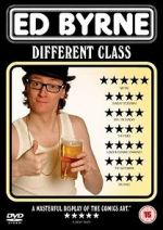 Watch Ed Byrne: Different Class Megashare