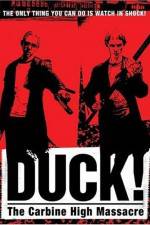 Watch Duck The Carbine High Massacre Megashare