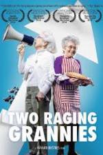 Watch Two Raging Grannies Megashare